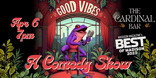 Hauptbild für Good Vibes: A Comedy Show