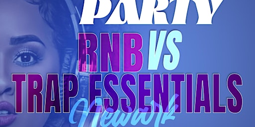 Primaire afbeelding van SILENT PARTY NEWARK: RNB VS TRAP ESSENTIALS EDITION