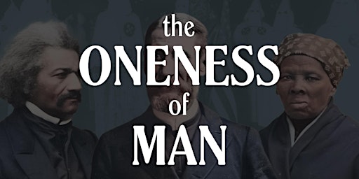 Hauptbild für The Oneness of Man—Documentary Premiere (with Q&A)