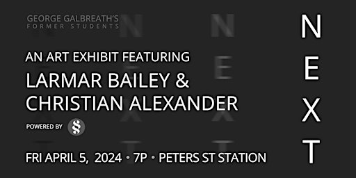 Imagem principal de NEXT, An Art Exhibit featuring Lamar Bailey and Christian Alexander