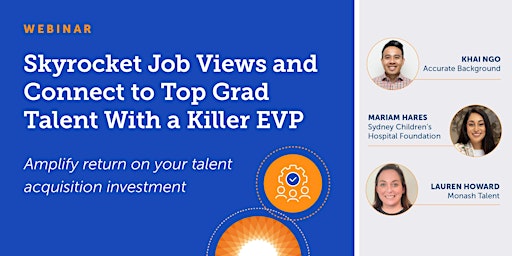 Primaire afbeelding van Skyrocket Job Views and Connect to Top Grad Talent With a Killer EVP