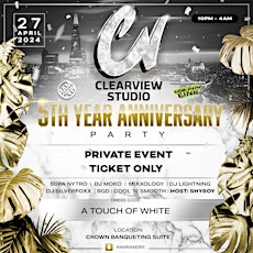 •CLEARVIEW STUDIO• 5TH YEAR ANNIVERSARY PARTY