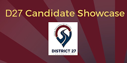Imagen principal de 2024 District 27 Toastmasters Candidate Showcase