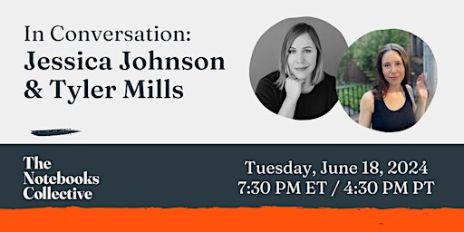 In Conversation: Jessica E. Johnson & Tyler Mills primary image