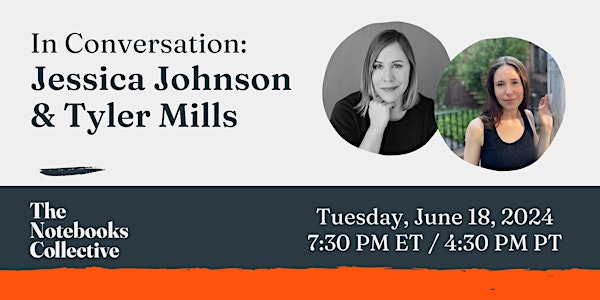 In Conversation: Jessica Johnson & Tyler Mills