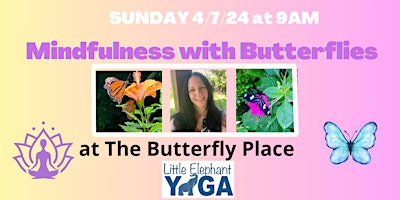 Imagem principal do evento Mindfulness with Butterflies 4/7/24