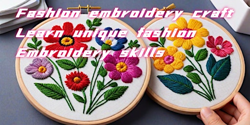 Imagem principal de Fashion embroidery craft, learn unique fashion embroidery skills