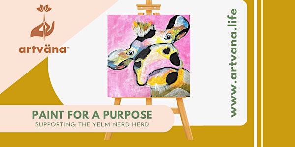 Artvana Paint for a Purpose - Supporting The Yelm Nerd Herd