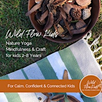 Wild Flow Kids - Nature Yoga, Mindfulness & Craft Morning primary image