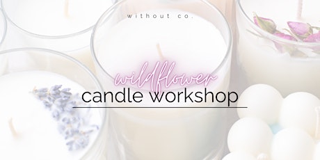 Pressed Flower Candle workshop