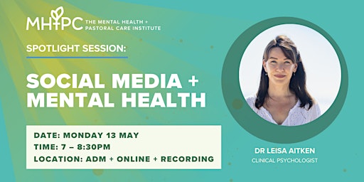 Spotlight Session: Social Media and Mental Health primary image