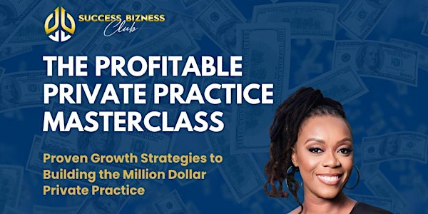 The Profitable Private Practice Workshop