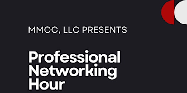 Professional Networking Hour