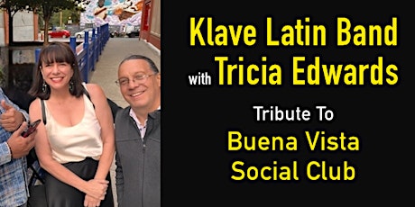 Tribute To Buena Vista Social Club - Klave Latin Band with Tricia Edwards