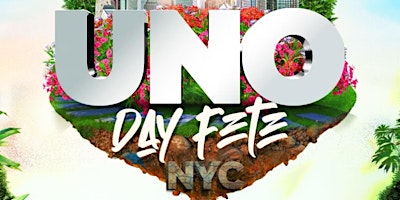 Uno Day Fete NYC primary image