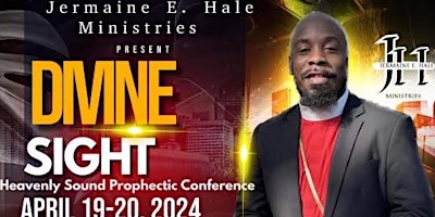 Primaire afbeelding van DIVINE SIGHT: HEAVENLY SOUND PROPHETIC CONFERENCE