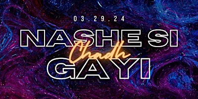 Nashe Si Chadh Gayi -  Club Event primary image