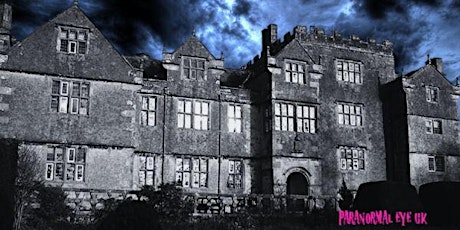 Borwick Hall Lancashire Ghost Hunt supper / Sleepover Paranormal Eye UK