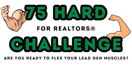 75 Hard for Realtors Challenge | Professional Real Estate Coaching