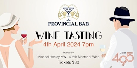 Wine Tasting with Michael Henley MW, 495th Master of Wine