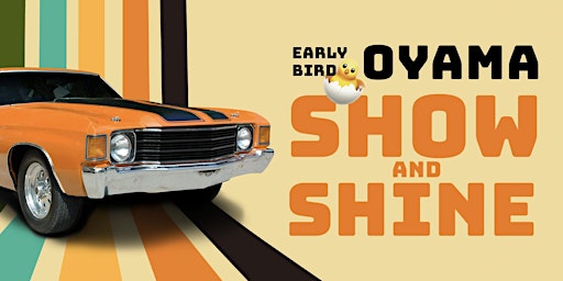 Oyama Show and Shine 2024 primary image