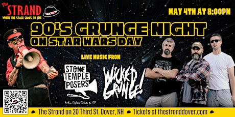 90's Grunge Night on Star Wars Day with Stone Temple Posers & Wicked Grunge
