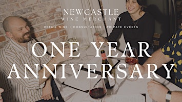 Image principale de Newcastle Wine Merchant One Year Anniversary