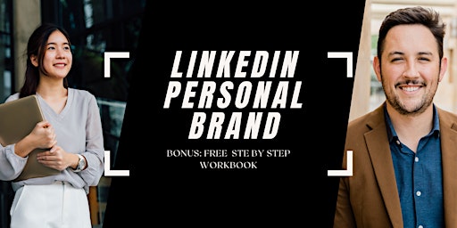 Hauptbild für Creating a digital brand on LinkedIN: A step by step guide