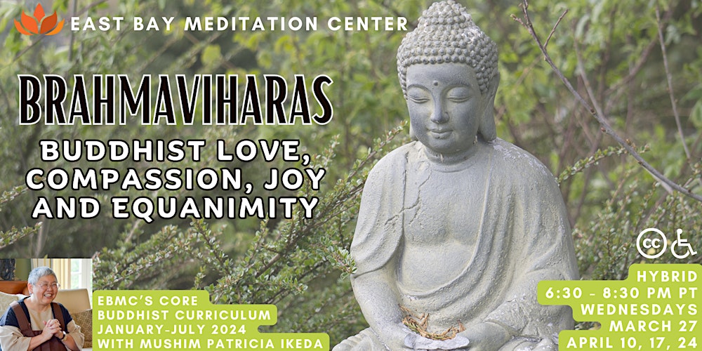 HYBRID: Brahmaviharas: Buddhist Love, Compassion, Joy & Equanimity