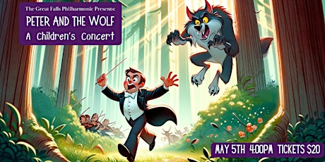 Great Falls Philharmonic Children's Concert: Peter and the Wolf