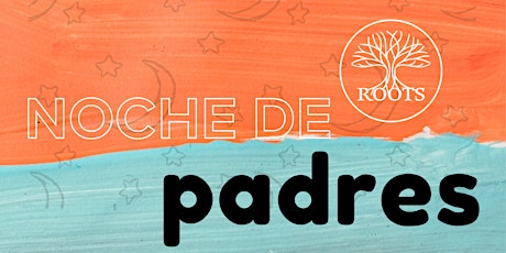 Noche de Padres presencial | Argentina