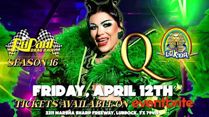 Q - Club Luxor | Lubbock, TX | Fri 04-12-24