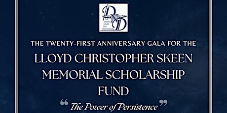 Imagen principal de The Dream Never Dies Foundation 21st Annual Scholarship Fund Dinner