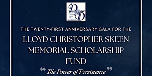 Primaire afbeelding van The Dream Never Dies Foundation 21st Annual Scholarship Fund Dinner