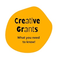 Imagem principal do evento Creative Grants - What you need to know