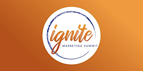 Ignite Marketing Summit 2024