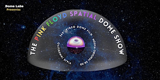 Imagem principal do evento The Pink Floyd Spatial Dome Show (Kayok, Cancún, 7:00 pm)