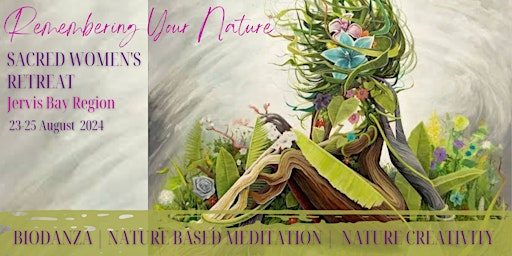 Sacred Women's Retreat - Remember Your Nature - free info call primary image