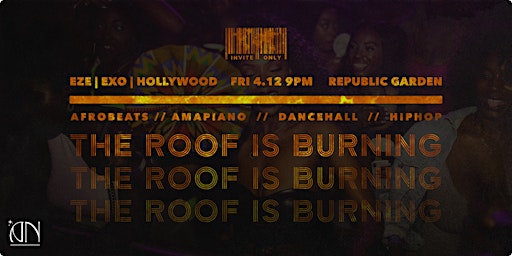 Imagen principal de Invite Only x ANjoyment: THE ROOF IS BURNING