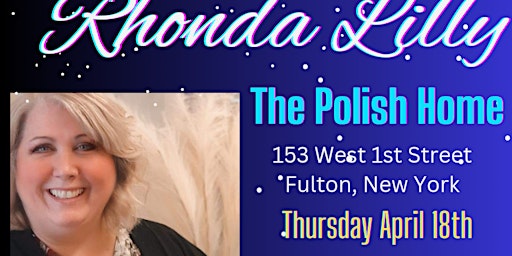 Imagem principal de Psychic Medium Rhonda Lilly @ The Polish Home