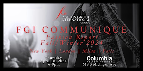 Fall/Winter 2024 Fashion Report |  with Columbia College Chicago