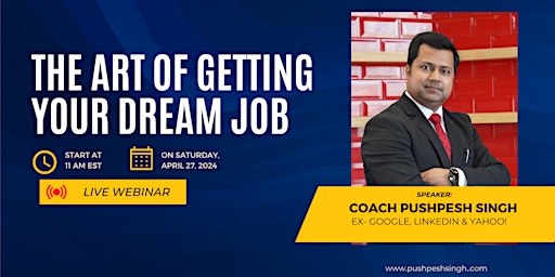 Webinar : The Art of Getting Your Dream Job primary image