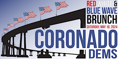 Imagen principal de Coronado Democratic Club Red White & Blue Wave Brunch