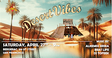 Primaire afbeelding van Desert Vibes: P3 Oasis Burning Man Fundraiser & Noam's Birthday Party