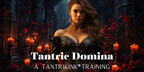 Image principale de Tantric Domina: Tantrikink® Certification Training