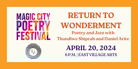 Return to Wonderment: Poetry and Jazz w/ Thandiwe Shiprah and Daniel Arite