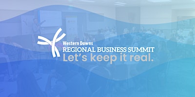 Primaire afbeelding van Western Downs Regional Business Summit (WDRBS) 15 May 2024