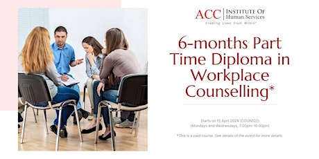 6 Months Diploma in Workplace Counselling *FEE REQUIRED*