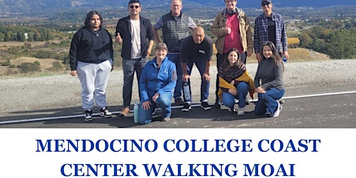 Hauptbild für BZP Mendocino County - Mendocino College Coast Center Walking Moai