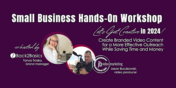 Small Business Workshop: Create a Branded Video and Leave With a Strategy